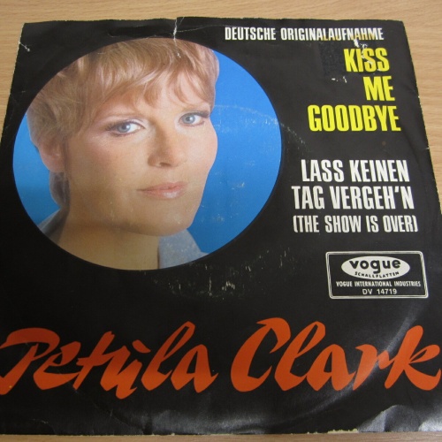 Single /  Petula Clark ?– Kiss Me Goodbye  / DE PRESS /  RAR /