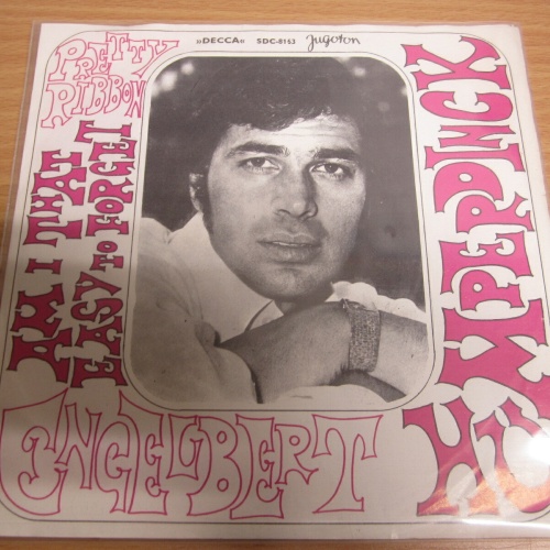 Single / Engelbert Humperdinck ?– Am I That Easy To Forget / YUGO Press / RAR /