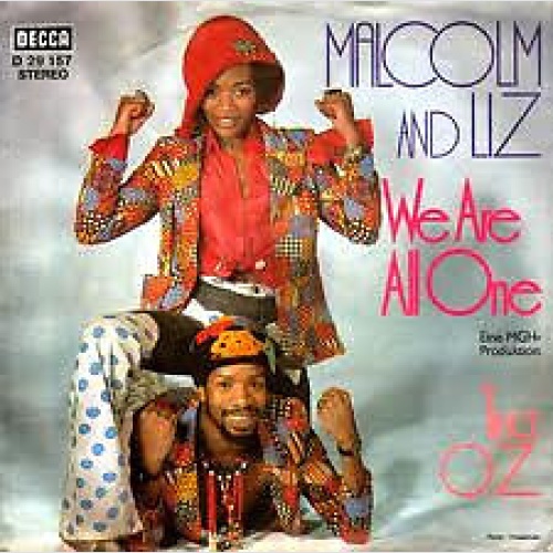 Malcolm* And Liz* - We Are All One / Tina O. Z. (7", Single)