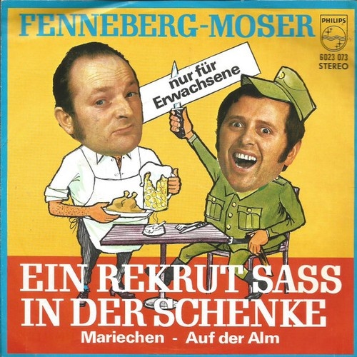 Duo Fenneberg-Moser - Ein Rekrut Sass In Der Schenke (7", Single)