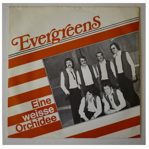 Evergreens - Eine weisse Orchidee / Lili's Rock (7")