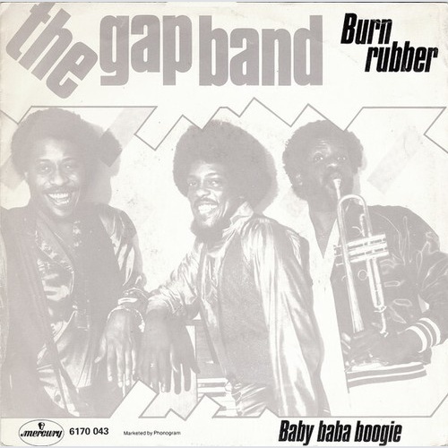 The Gap Band - Burn Rubber (7", Single)