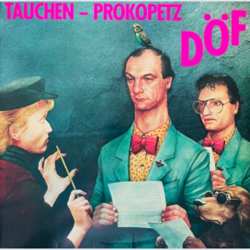 Tauchen - Prokopetz* - DÖF (LP, Album, Club)