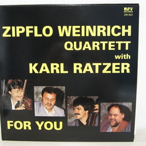 LP /  Zipflo Weinrich Quartett With Karl Ratzer ?– For You / AUSTRIA / RARITÄT /