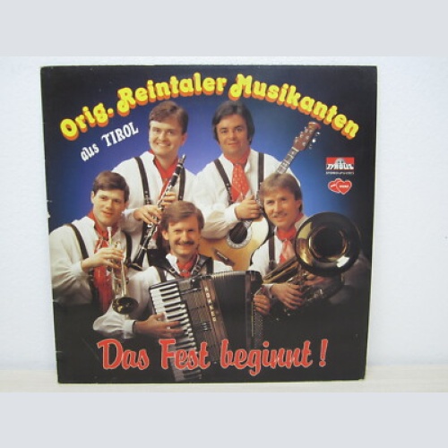 LP / Orig. Reintaler Musikanten ?–Das Fest beginnt ! / AUSTRIA / RARITÄT / TYROL