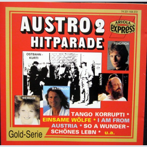 CD / AUSTRO HITPARADE / MINISEX / FENDRICH / OSTBAHNKURTI / WERGER /