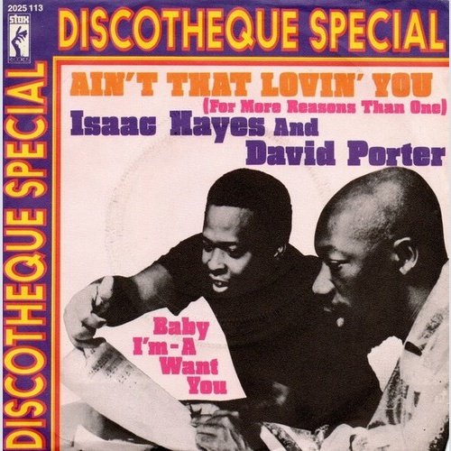 Isaac Hayes And David Porter* - Ain't That Loving You (For More Reasons Than ...