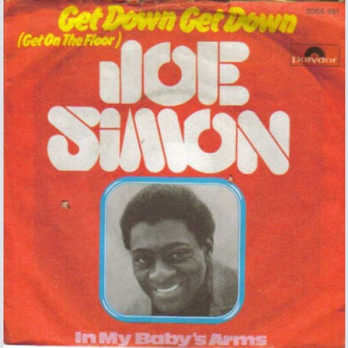 Joe Simon - Get Down, Get Down (Get On The Floor) (7", Single)