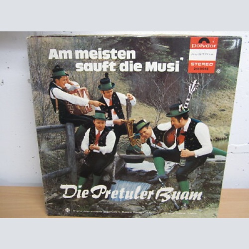 LP / Pretuler Buam ?– Am Meisten Sauft Die Musi / MUSTER / TEST / AUSTRIA / RAR