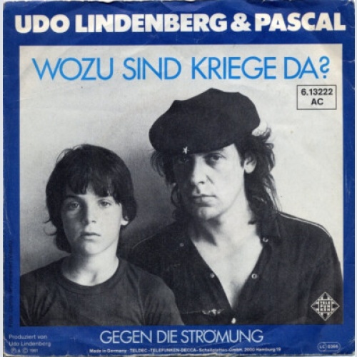 Udo Lindenberg & Pascal Kravetz - Wozu Sind Kriege Da? (7", Single)