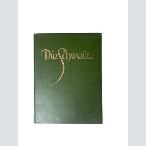 Die Schweiz. 348 Bilder. Text nach Schilderungen von J. C. Heer, Woldemar Kaden,