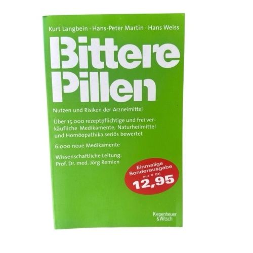 Bittere Pillen Sonderausgabe: 2008 - 2010 Langbein, Kurt, Hans-Peter Martin  und
