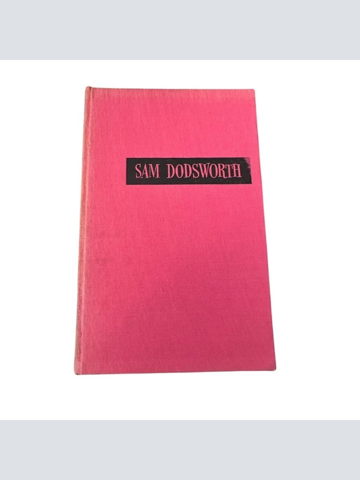 Sam Dodsworth. Roman. Lewis, Sinclair: