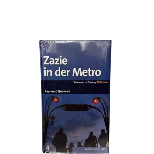 SZ-Bibliothek Metropolen Band 4: Zazie in der Metro [Paris] Queneau, Raymond: