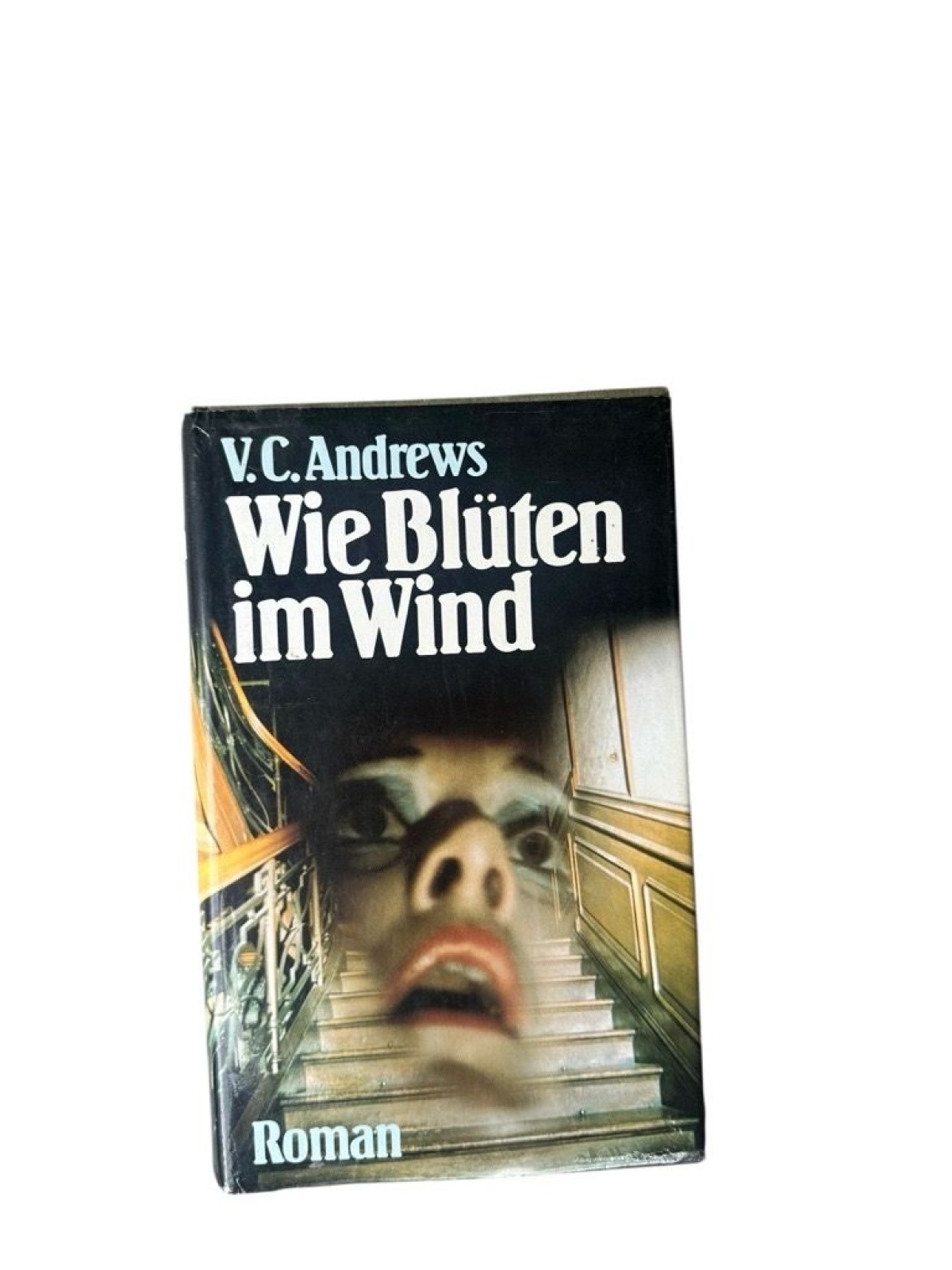 V. C. Andrews: Wie Blüten im Wind V. C. Andrews: