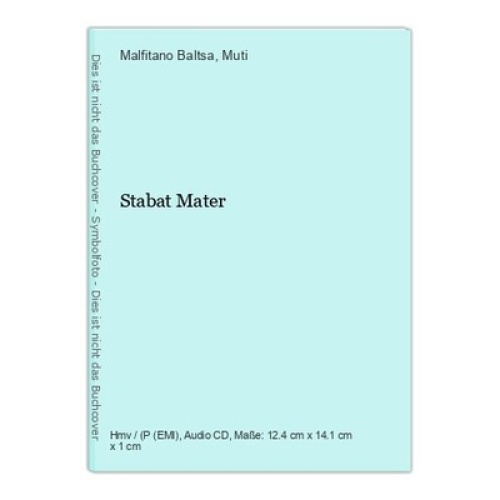 Stabat Mater Malfitano Baltsa  und  Muti: