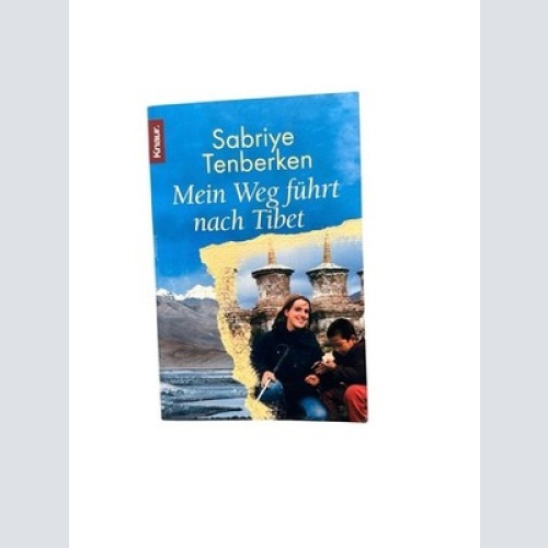 Mein Weg führt nach Tibet: Die blinden Kinder von Lhasa die blinden Kinder von L