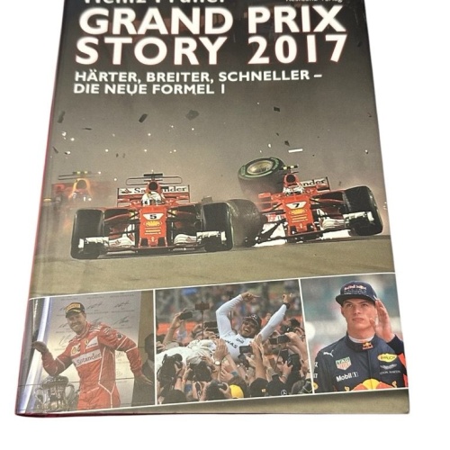Grand Prix Story 2017 Härter Breiter Schneller Prüller, Heinz: