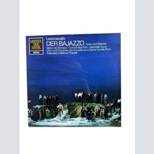 Der Bajazzo : Arien und Szenen Renato Capecchi, Gabriella Tucci, Mario del Monac