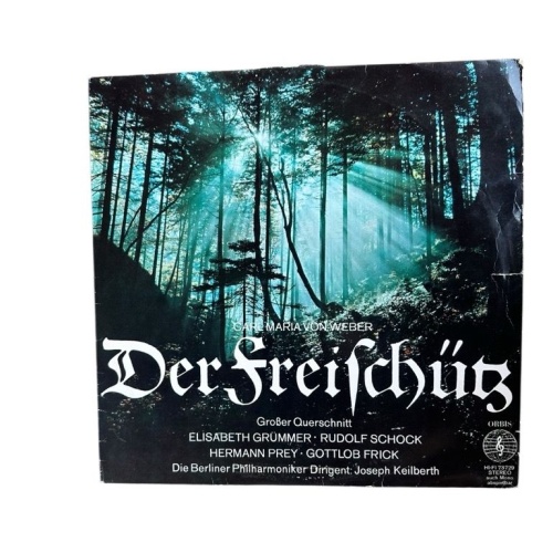 Der Freischütz : großer Querschnitt Carl Maria von Weber ; Elisabeth Grümmer, So