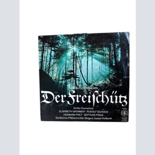 Der Freischütz : großer Querschnitt Carl Maria von Weber ; Elisabeth Grümmer, So