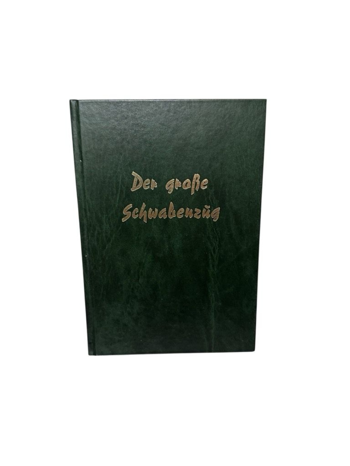 Der grosse Schwabenzug (Adam-Müller-Guttenbrunn-Reihe) Roman Müller-Guttenbrunn,