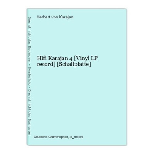 Hifi Karajan 4 [Vinyl LP record] [Schallplatte] Herbert von Karajan: