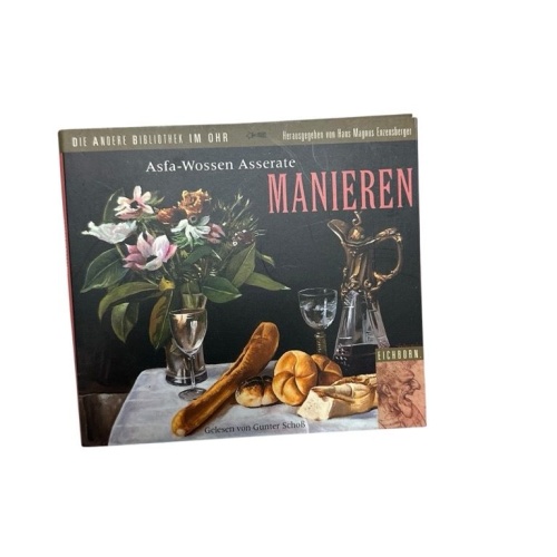 Manieren: Die andere Bibliothek im Ohr Dr. phil. Asfa-Wossen Asserate Asserate,