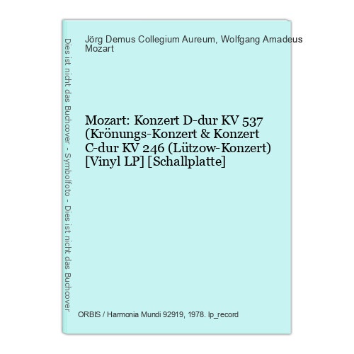 Mozart: Konzert D-dur KV 537 (Krönungs-Konzert & Konzert C-dur KV 246 (Lützow-Ko