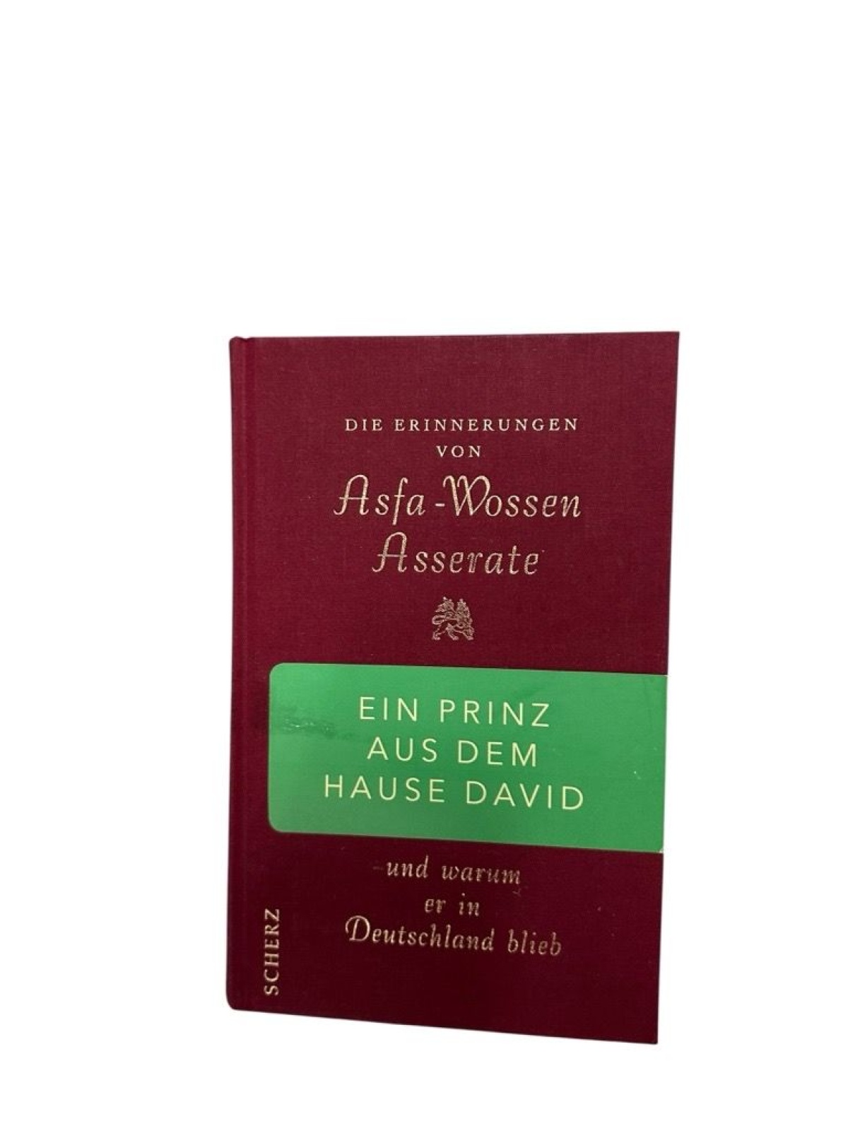 Ein Prinz aus dem Hause David: Und warum er in Deutschland blieb. Prinz Asfa Wos