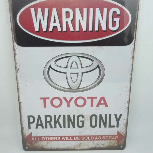 Vintage Retro Blechschild "Warning Toyota Parking Only" 30x20  50364