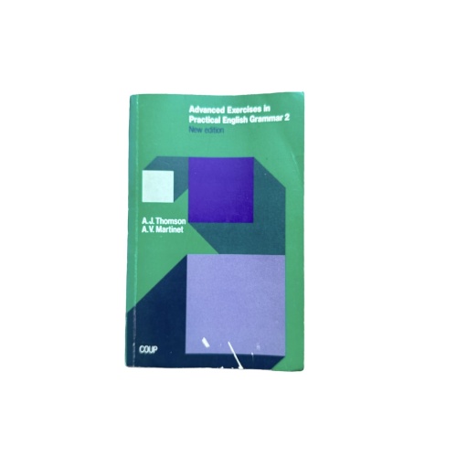 6538 A.J. Thomson ADVANCED EXERCISES IN PRACTICAL ENGLISH GRAMMAR 2 + KEY