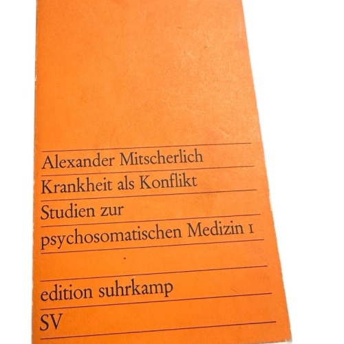 7107 Mitscherlich KRANKHEIT ALS KONFLIKT STUDIEN ZUR PSYCHOSOMAT. MEDIZIN I