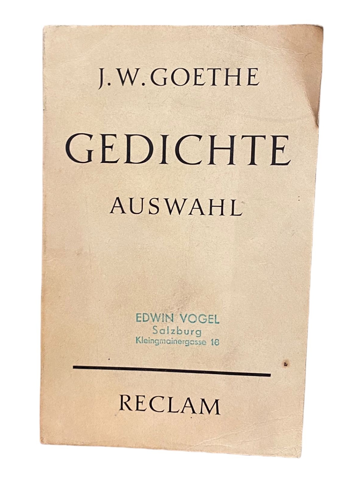 537 Johann Wolfgang Goethe GEDICHTE AUSWAHL SEHR GUTER ZUSTAND!