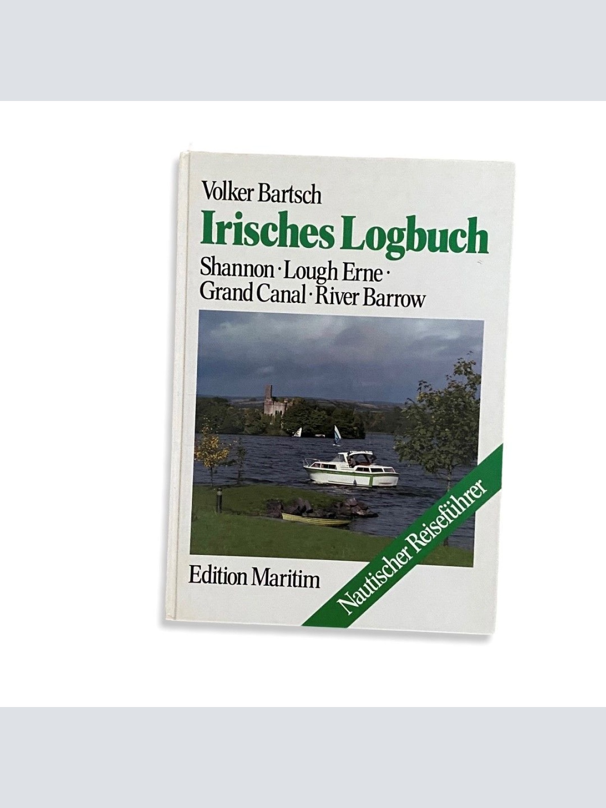 70 Volker Bartsch IRISCHES LOGBUCH NAUTISCHER REISEFÜHRER HC