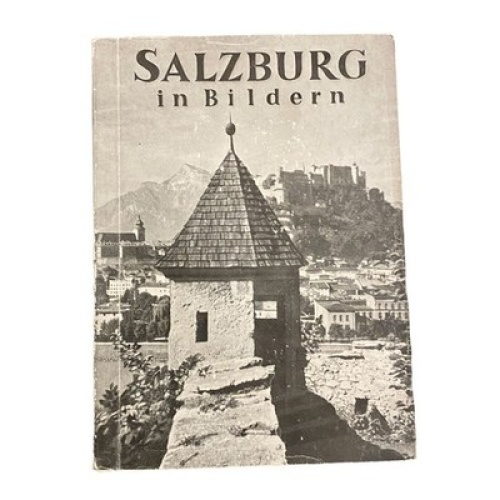 3214 Hubert Isepp SALZBURG IN BILDERN - EIN BILDFÜHRER DURCH SALZBURG +Abb