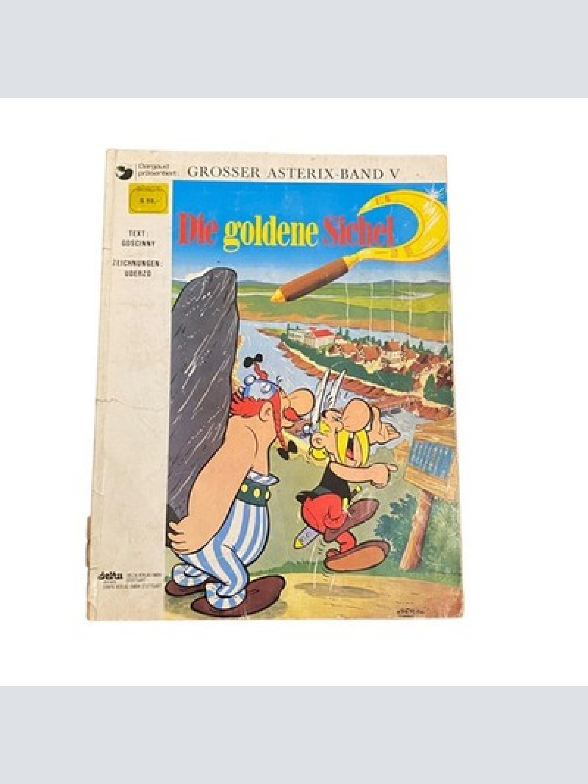3863 Rene Goscinny DIE GOLDENE SICHEL (GROSSER ASTERIX-BAND V) +Abb