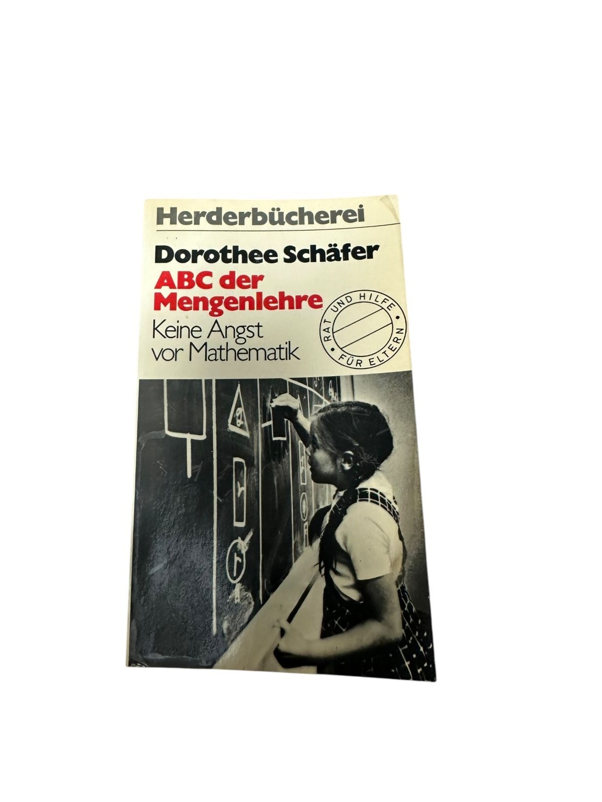 9045 Dorothee Schäfer ABC DER MENGENLEHRE keine Angst vor Mathematik +Illus