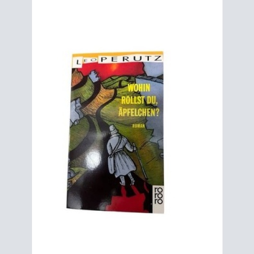 Wohin rollst du, Äpfelchen?: Roman (rororo: Rowohlts Rotations Romane) Roman Per