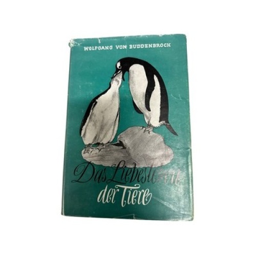1921 Wolfgang Buddenbrock, von DAS LIEBESLEBEN DER TIERE HC +Abb
