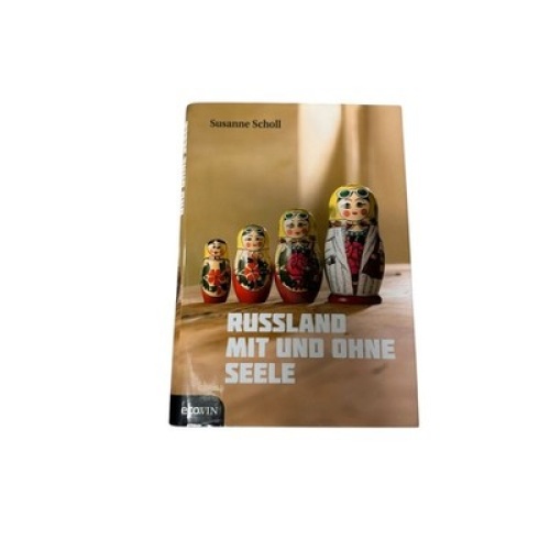 7772 Susanne Scholl RUSSLAND MIT UND OHNE SEELE HC