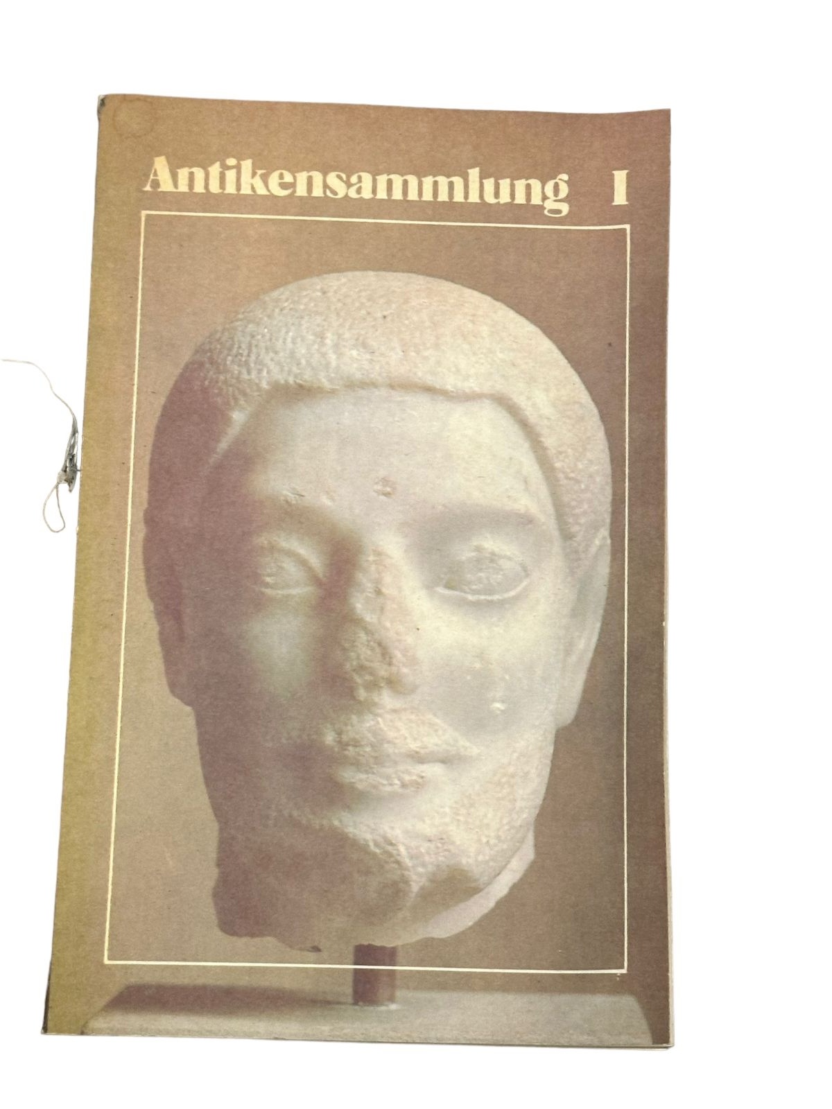 6522 Gerald Heres ANTIKENSAMMLUNG I: FÜHRER DURCH DIE AUSSTELLUNGEN +Abb