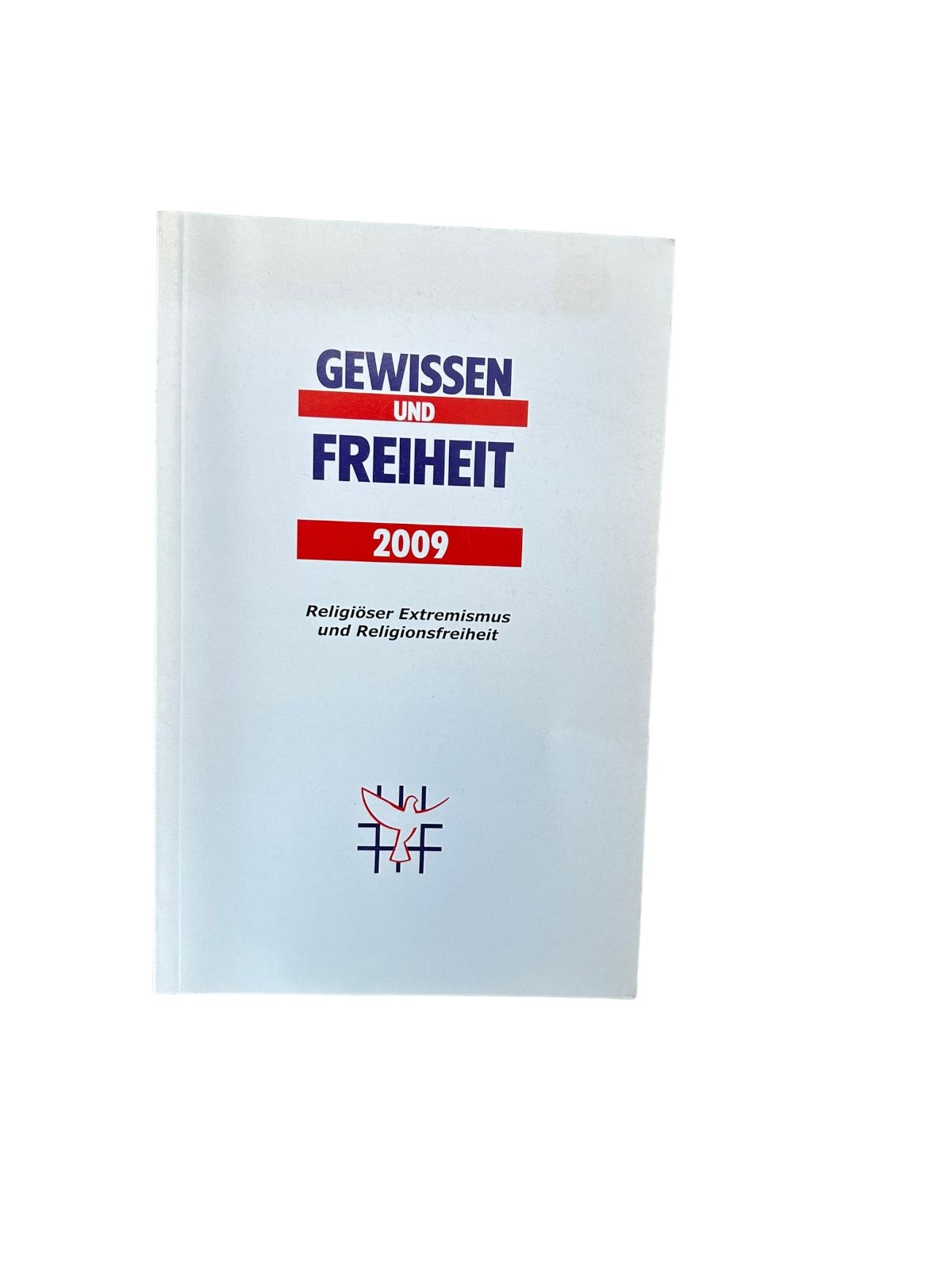 6313 H. Küng (et al.) RELIGIÖSER EXTREMISMUS UND RELIGIONSFREIHEIT +Abb