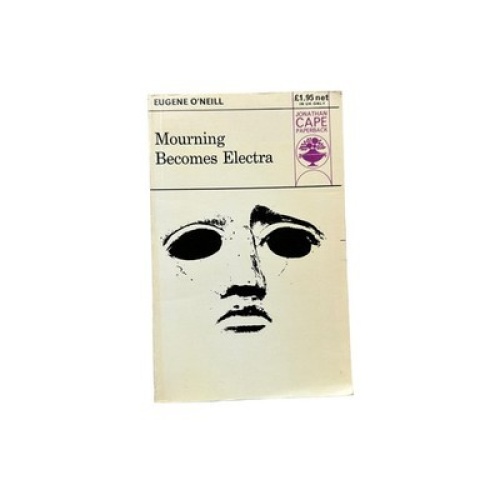 4751 Eugene O'Neill MOURNING BECOMES ELECTRA. A TRILOGY. Jonathan Cape: London