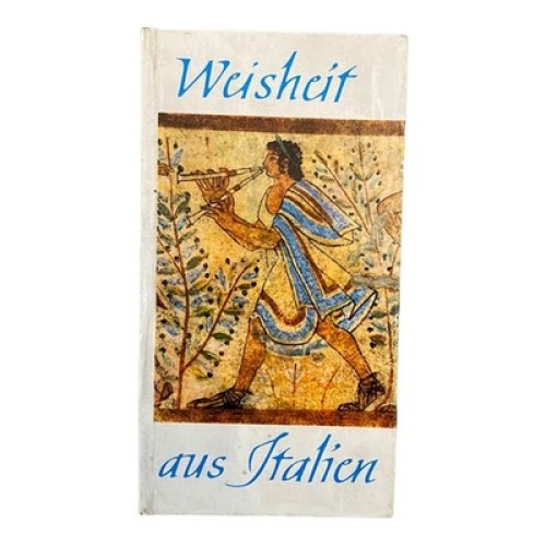 531 WEISHEIT AUS ITALIEN HC SEHR GUTER ZUSTAND! ZITATE