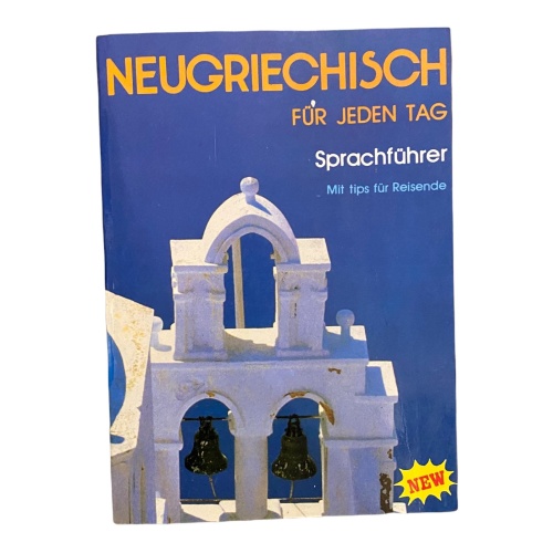 1762 Belafoutis NEUGRIECHISCH FÜR JEDEN TAG Sprachführer Mit tips für Reisende