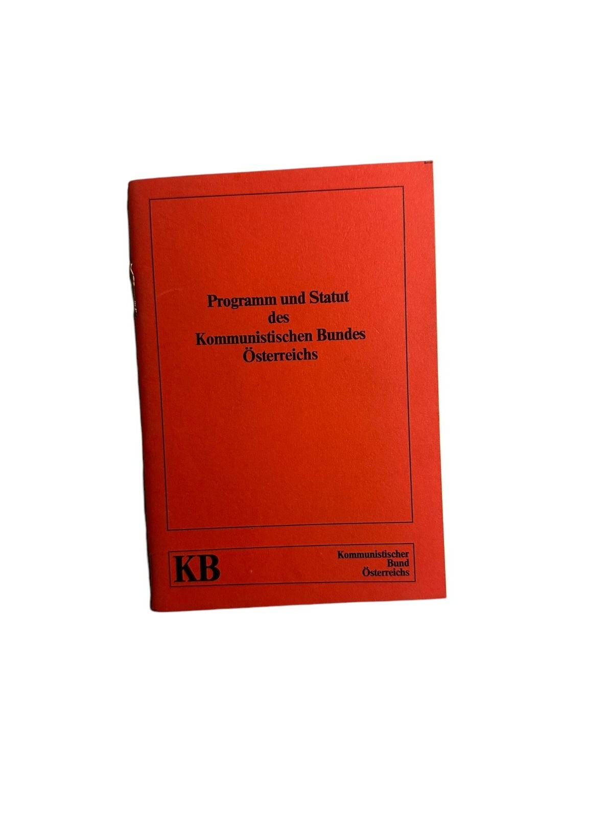 2341 PROGRAMM UND STATUT DES KOMMUNIST. BUNDES ÖSTERR.