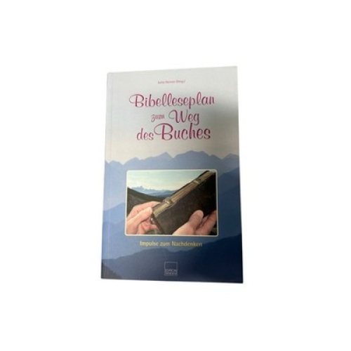7782 BIBELLESEPLAN ZUM WEG DES BUCHES. IMPULSE ZUM NACHDENKEN