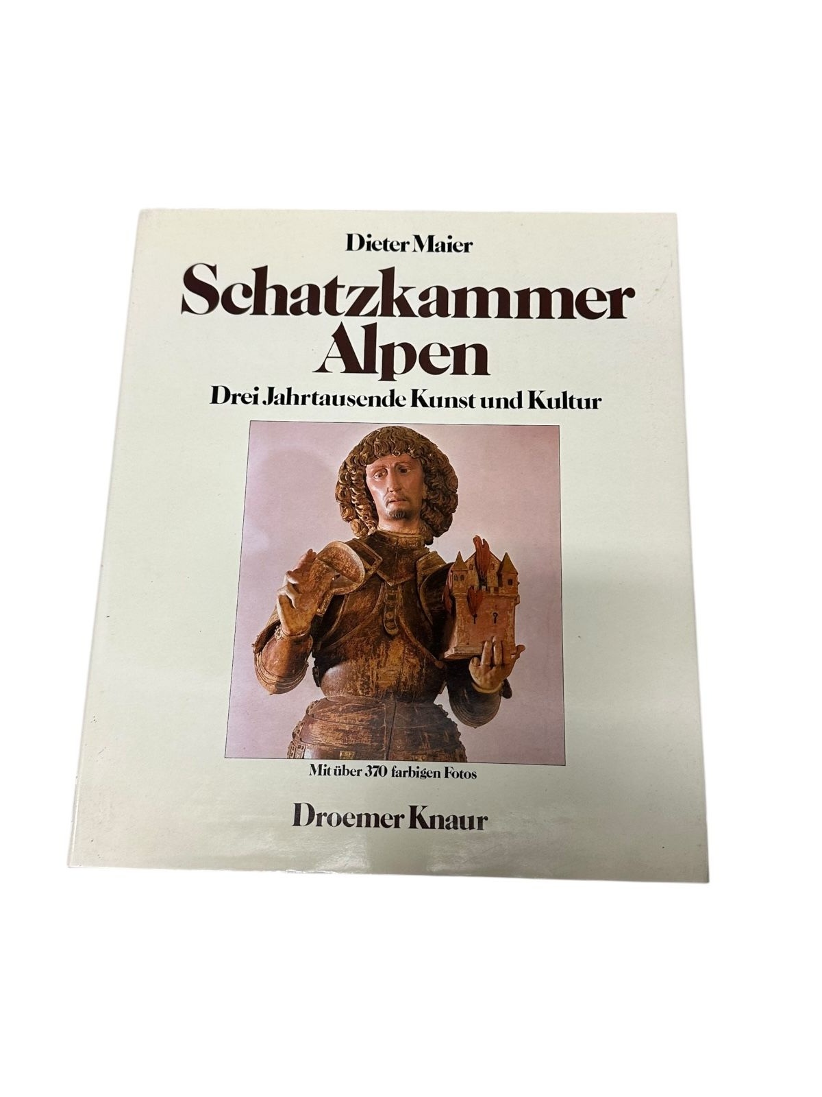 8712 Dieter Maier SCHATZKAMMER ALPEN 3 Jahrtausende Kunst u. Kultur HC +Abb