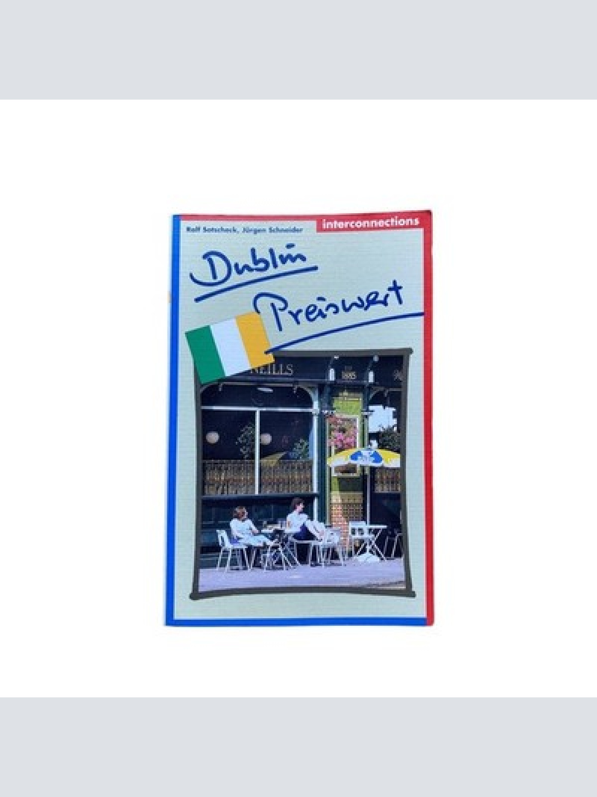 Ralf Sotscheck DUBLIN PREISWERT interconnections +Abb